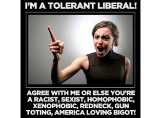 I’m A Tolerant Liberal!