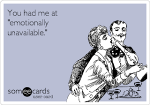 Emotionally Unavailable