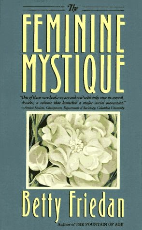 The Femine Mystique