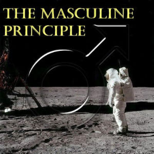 The Masculine Principle