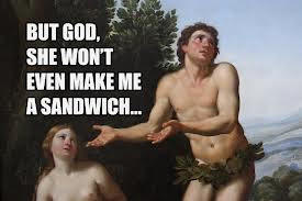 but god she wont even make a sandwich